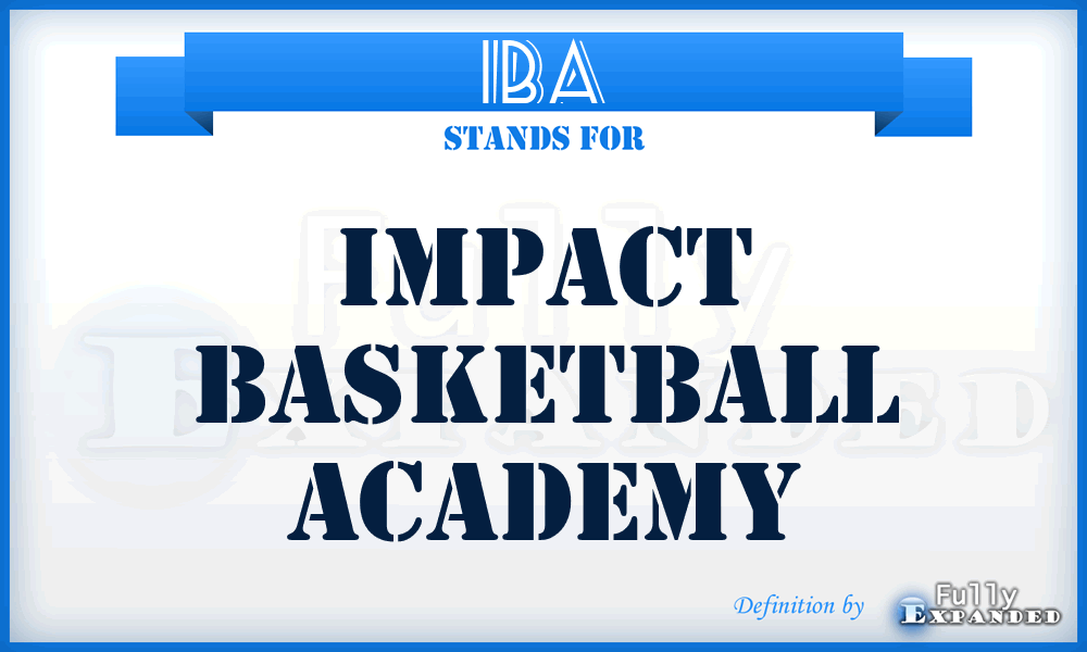 IBA - Impact Basketball Academy