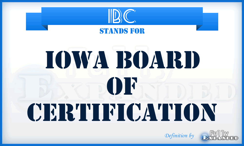 IBC - Iowa Board of Certification