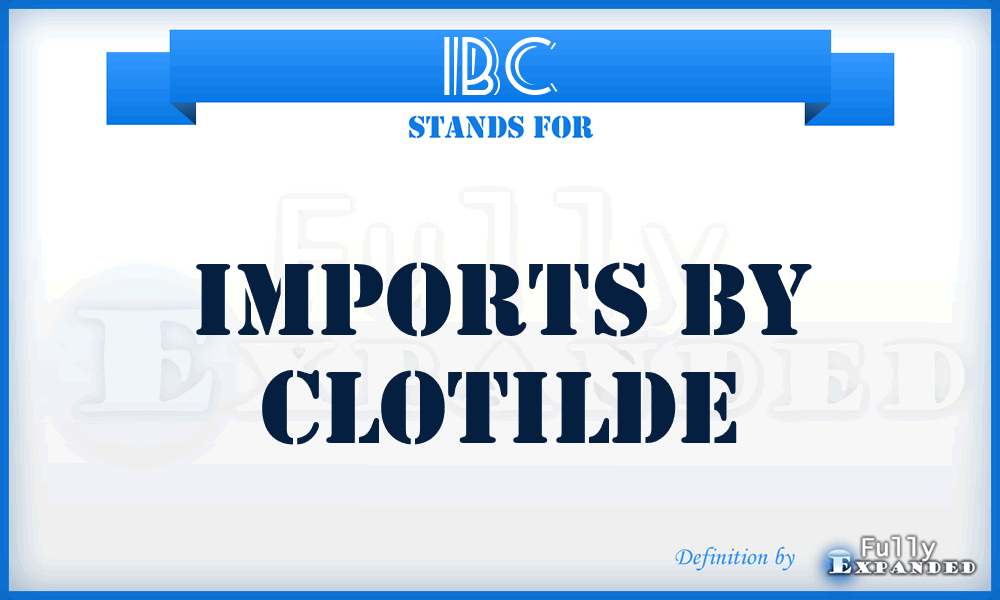 IBC - Imports By Clotilde