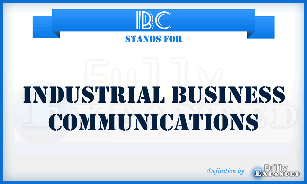 IBC - Industrial Business Communications