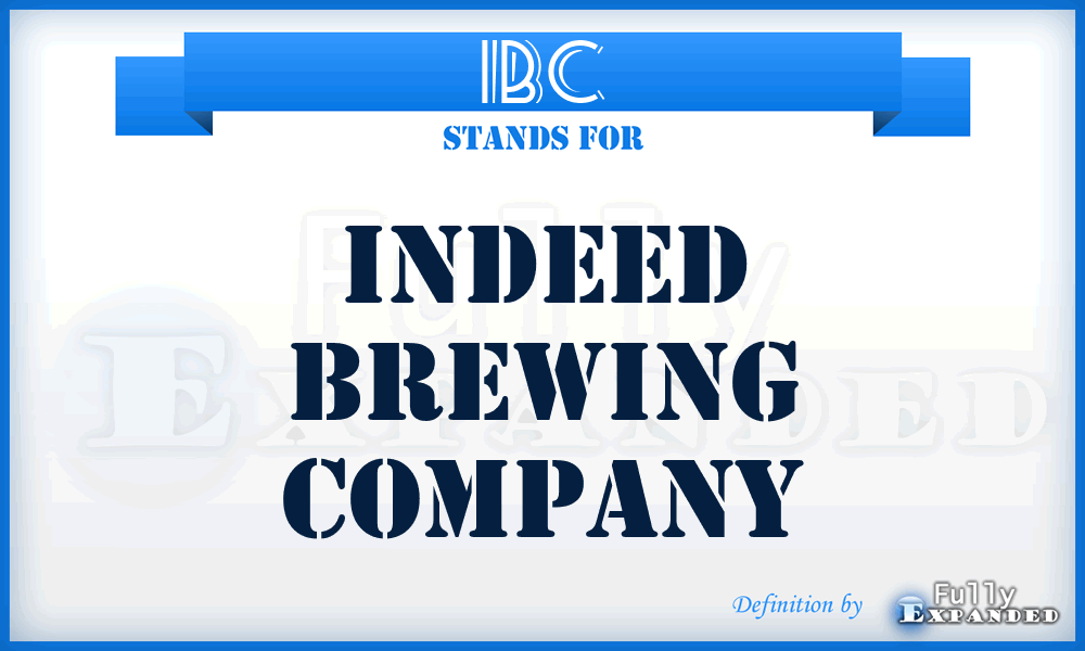 IBC - Indeed Brewing Company