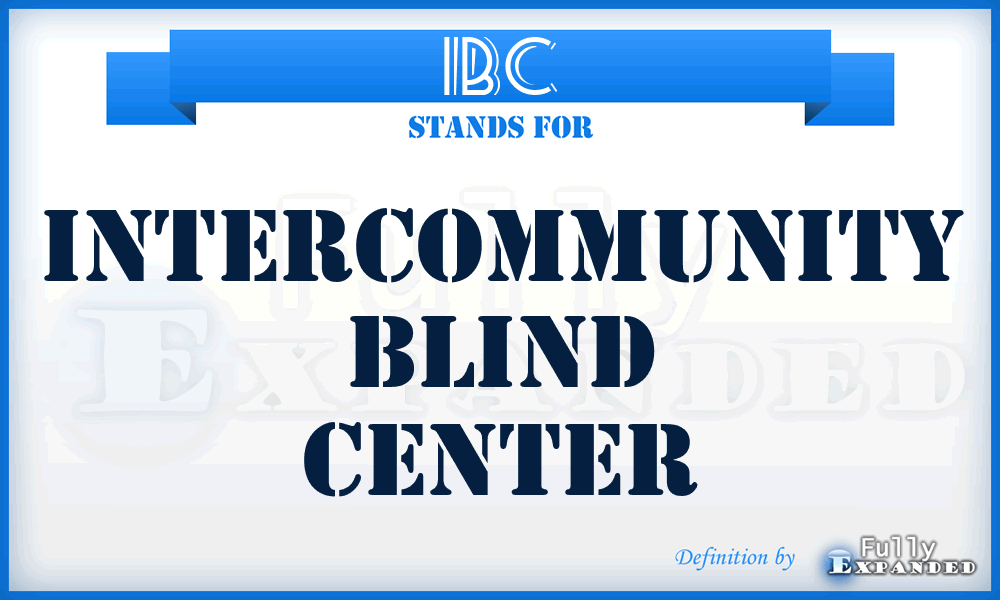 IBC - Intercommunity Blind Center