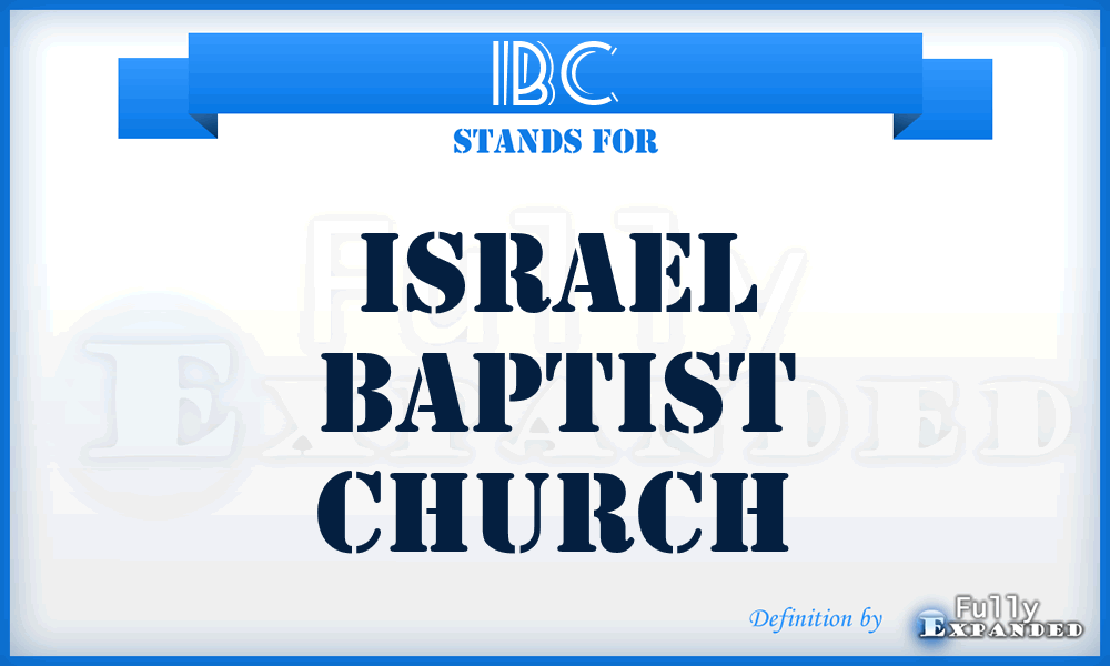 IBC - Israel Baptist Church