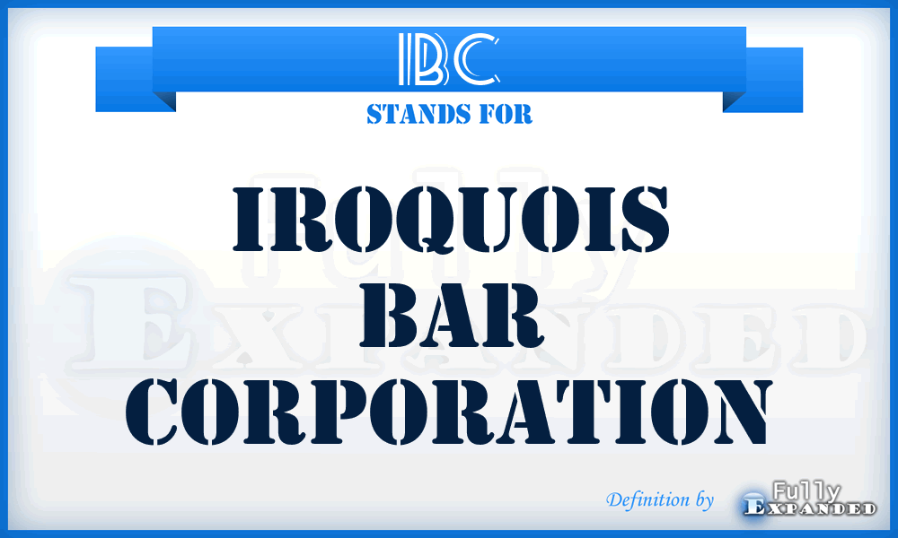 IBC - Iroquois Bar Corporation