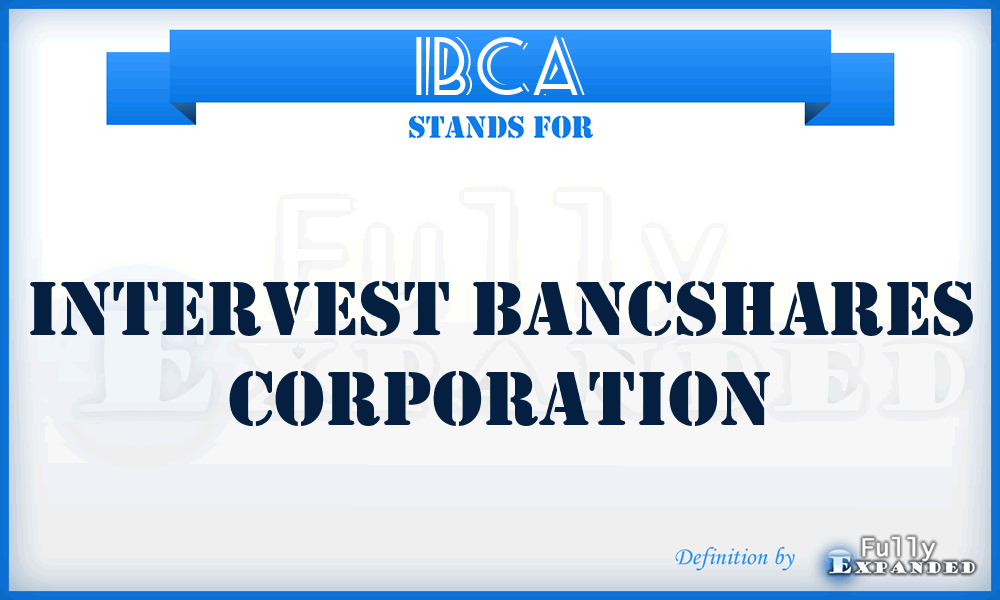 IBCA - Intervest Bancshares Corporation