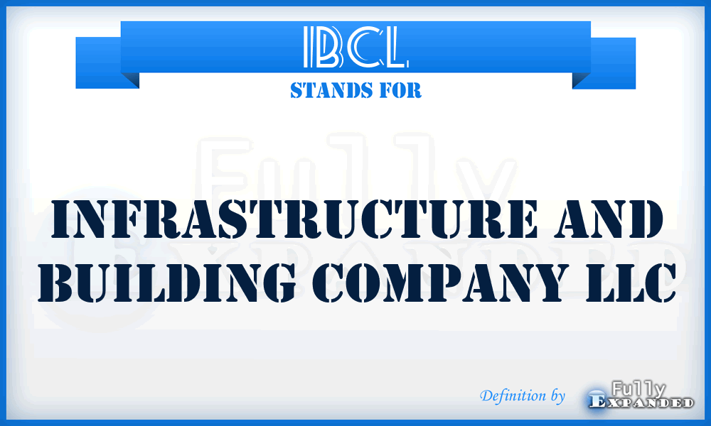 IBCL - Infrastructure and Building Company LLC