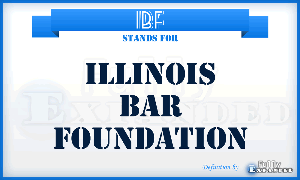 IBF - Illinois Bar Foundation