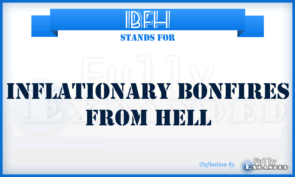 IBFH - Inflationary Bonfires From Hell