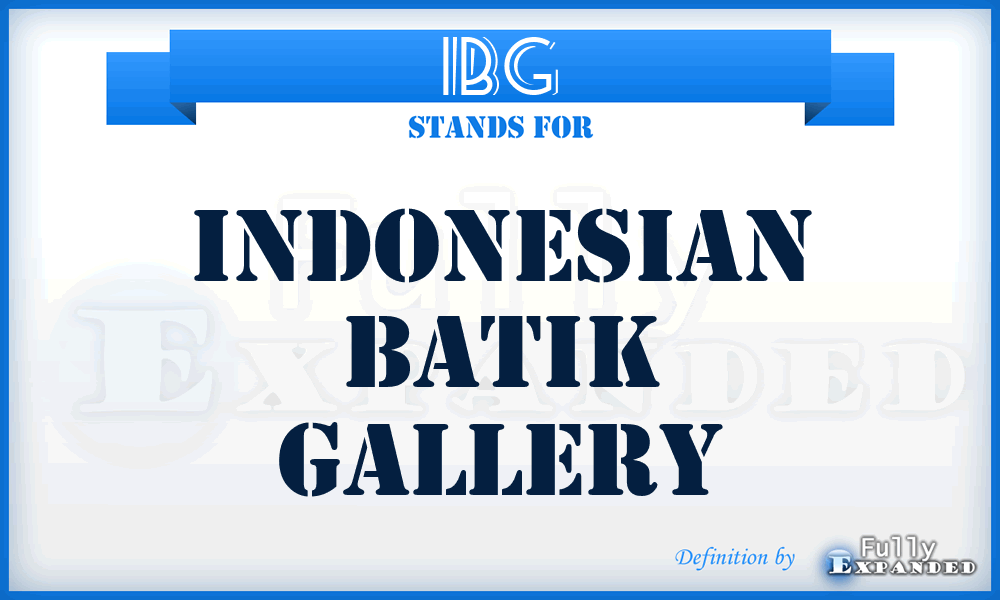 IBG - Indonesian Batik Gallery