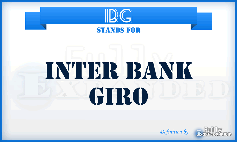 IBG - Inter Bank GIRO