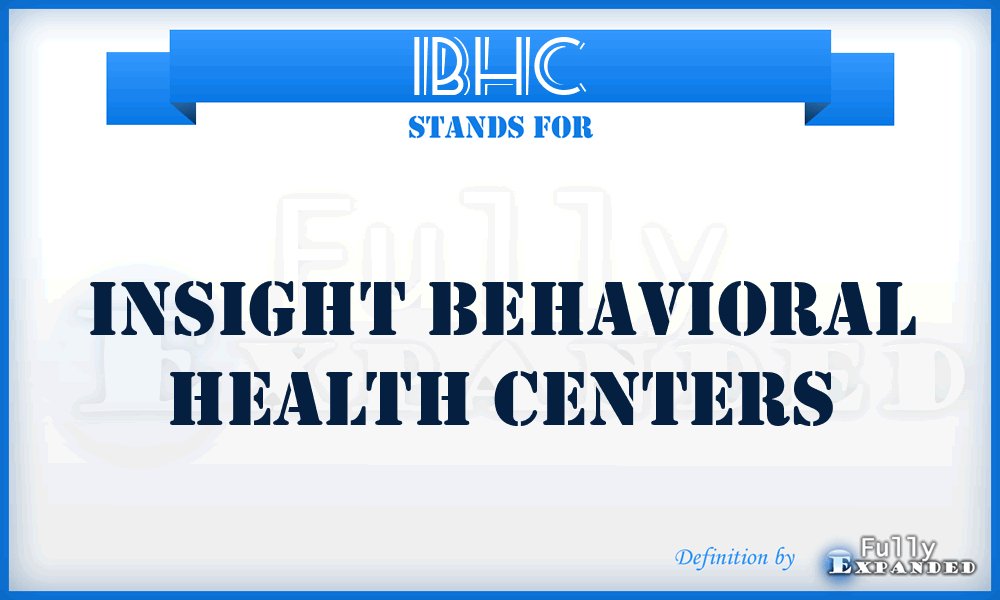 IBHC - Insight Behavioral Health Centers