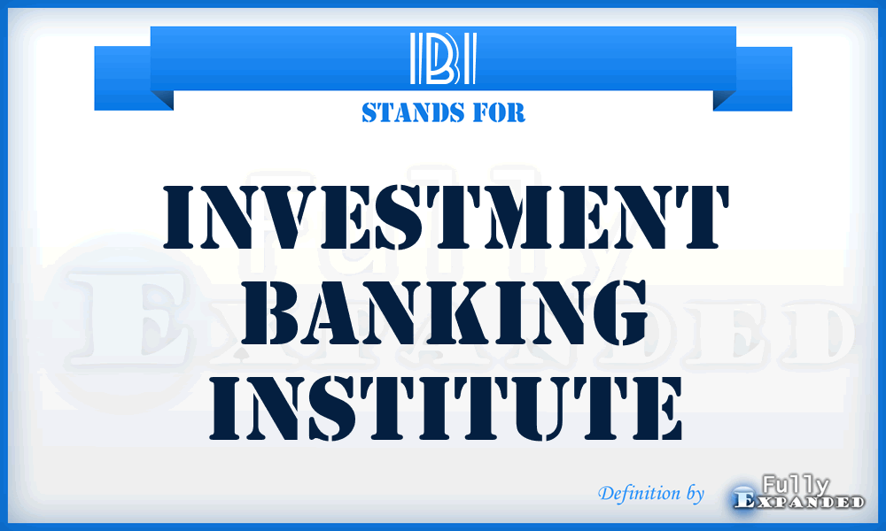 IBI - Investment Banking Institute