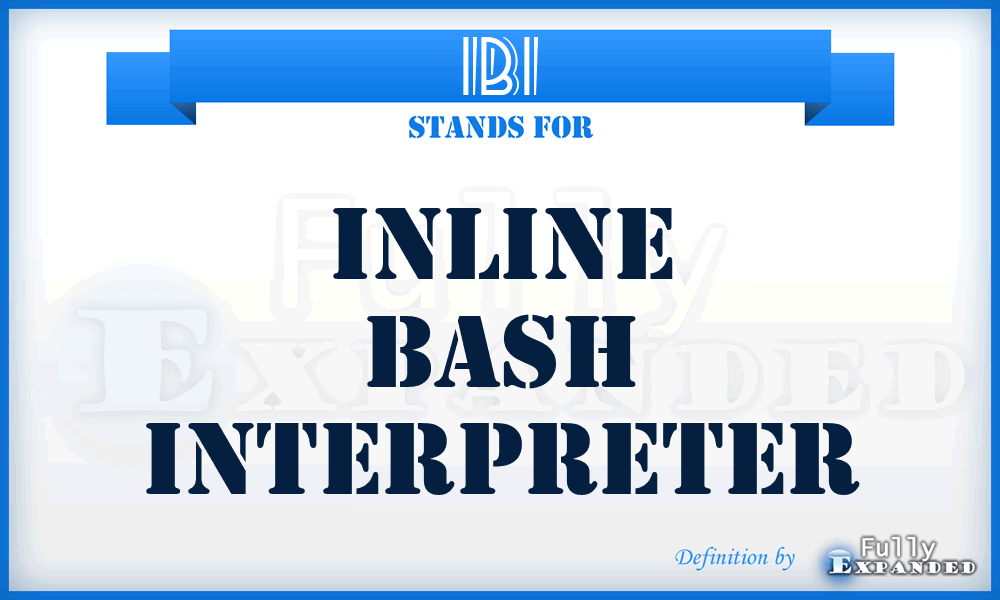 IBI - inline bash interpreter