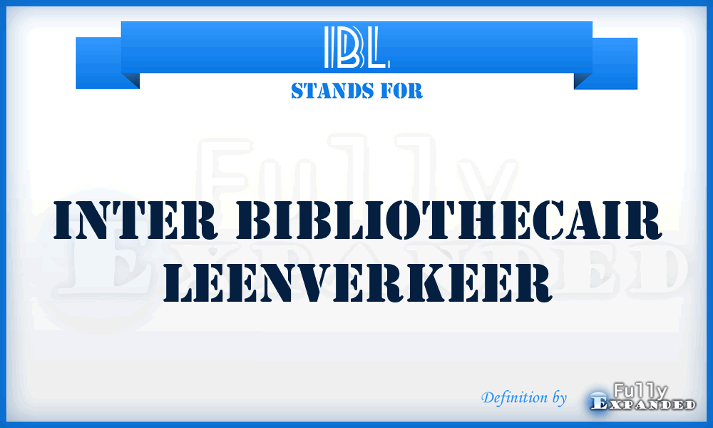 IBL - Inter Bibliothecair Leenverkeer
