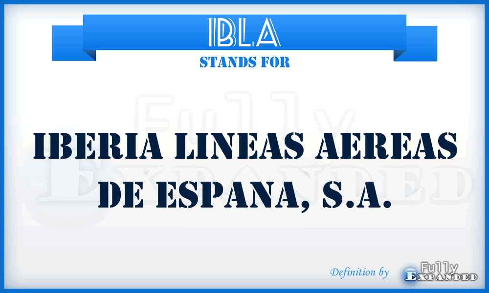 IBLA - IBeria Lineas Aereas de Espana, S.A.