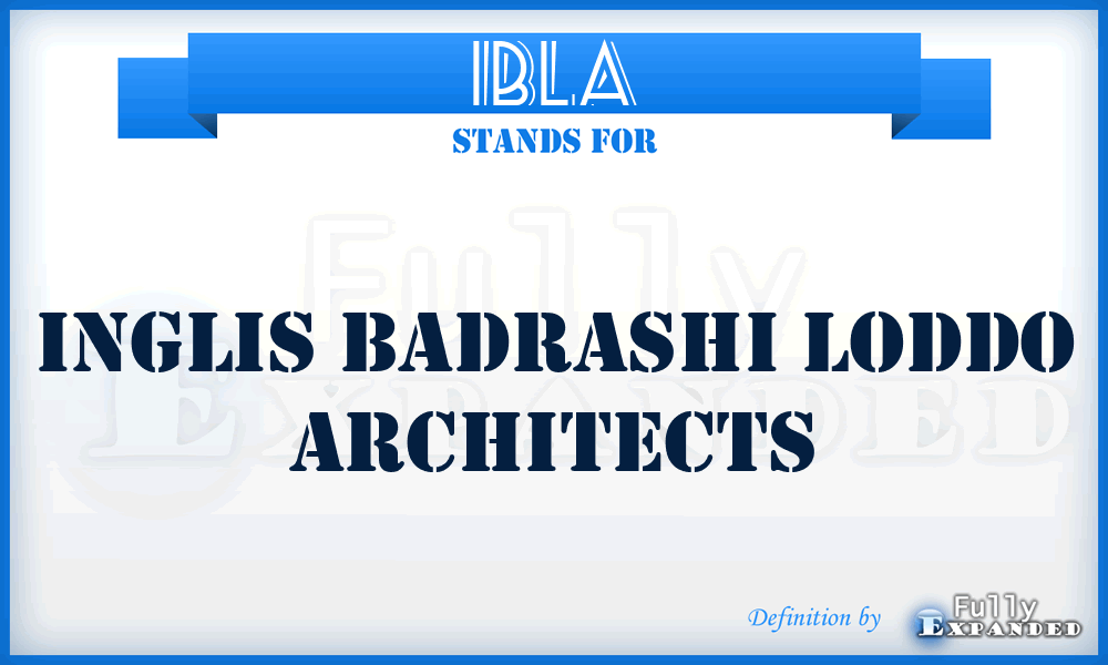 IBLA - Inglis Badrashi Loddo Architects