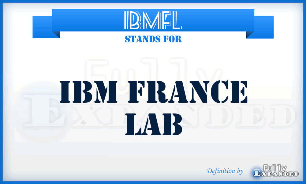 IBMFL - IBM France Lab
