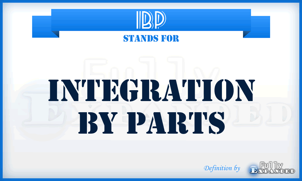 IBP - Integration By Parts