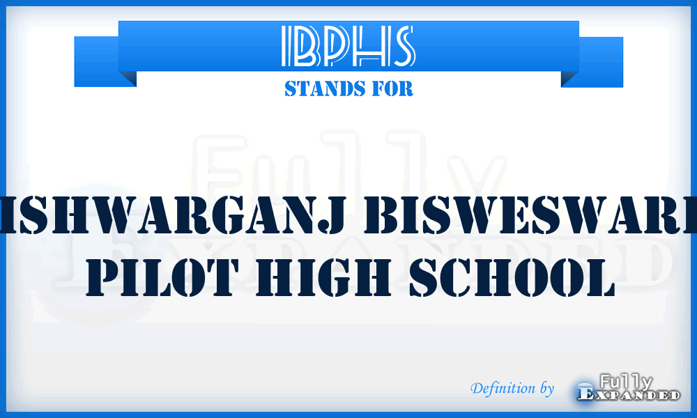 IBPHS - Ishwarganj Bisweswari Pilot High School