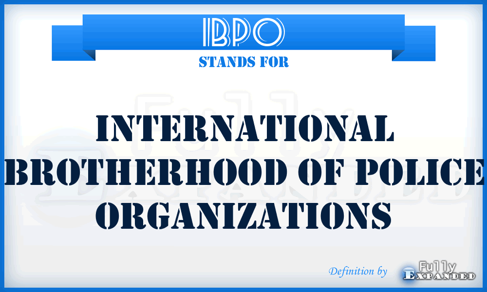 IBPO - International Brotherhood of Police Organizations