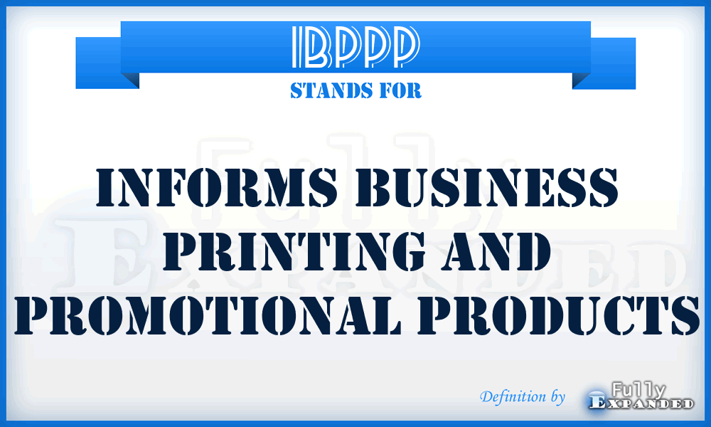 IBPPP - Informs Business Printing and Promotional Products