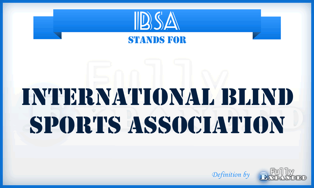 IBSA - International Blind Sports Association