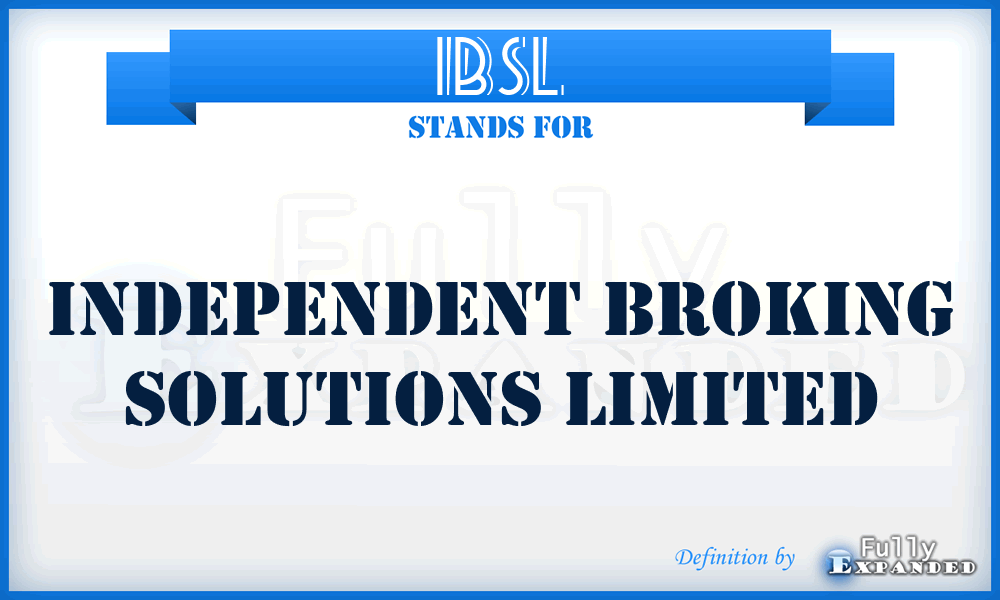 IBSL - Independent Broking Solutions Limited