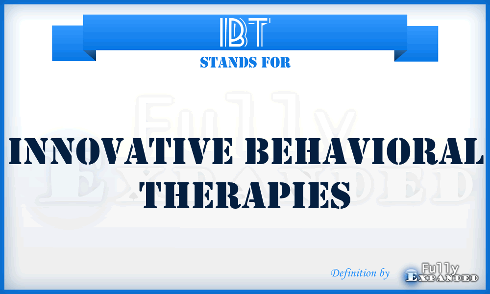 IBT - Innovative Behavioral Therapies
