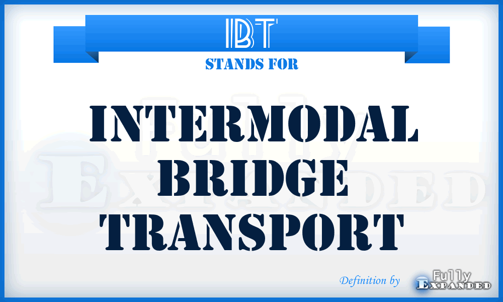 IBT - Intermodal Bridge Transport