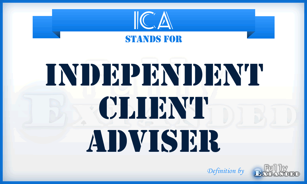 ICA - Independent Client Adviser