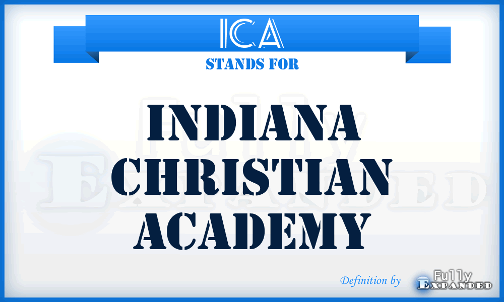 ICA - Indiana Christian Academy