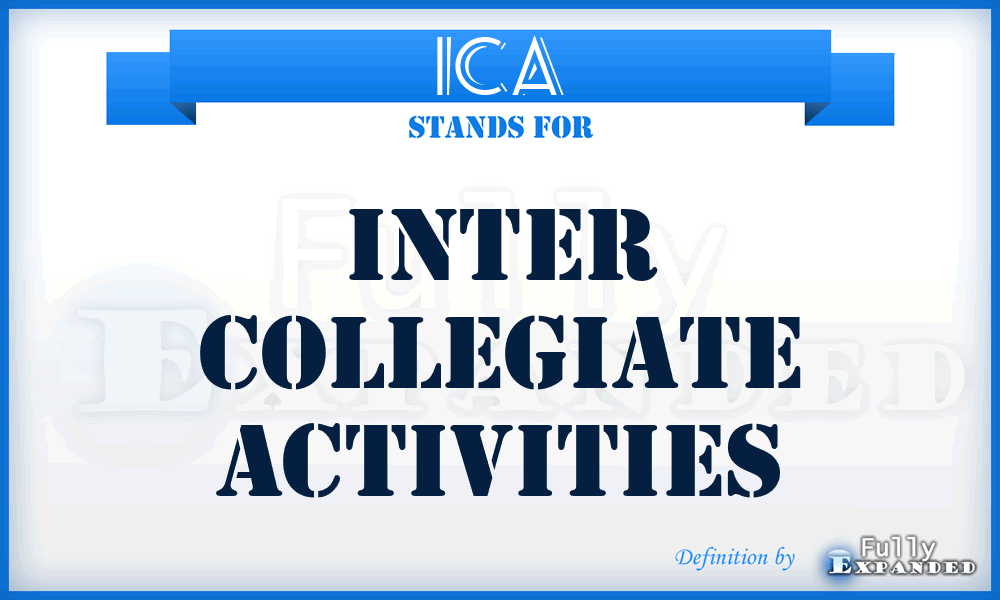 ICA - Inter Collegiate Activities