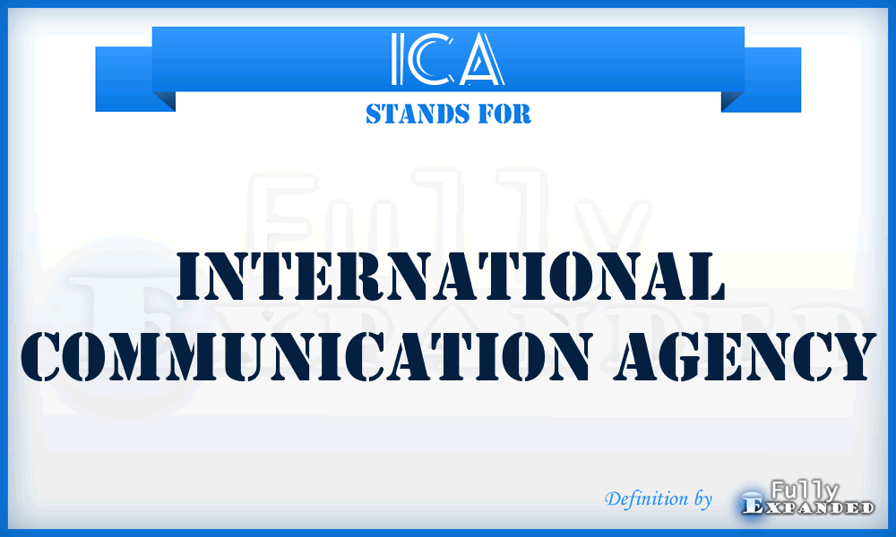 ICA - International Communication Agency