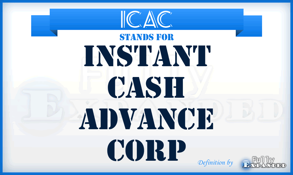 ICAC - Instant Cash Advance Corp