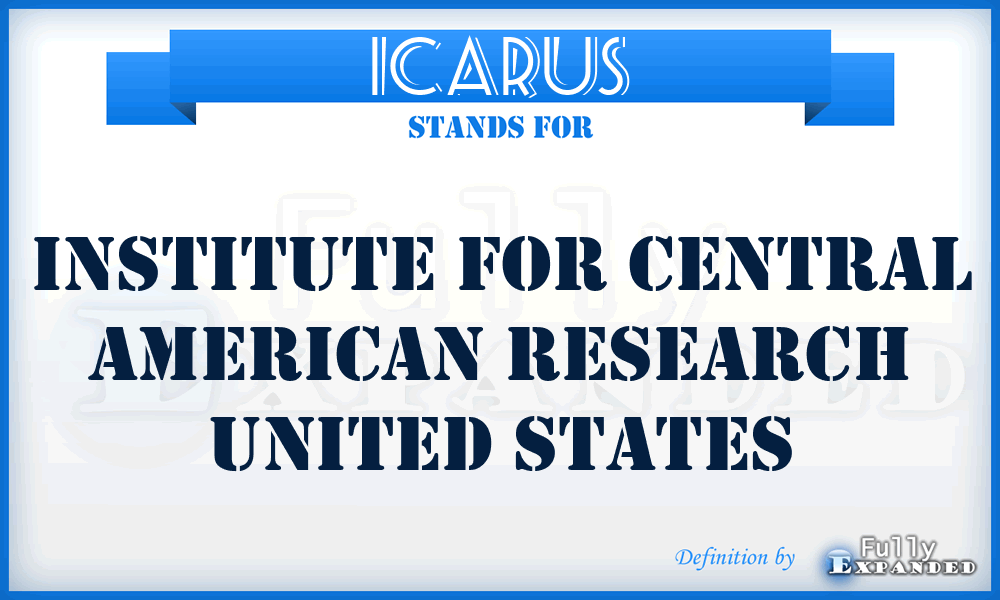 ICARUS - Institute For Central American Research United States