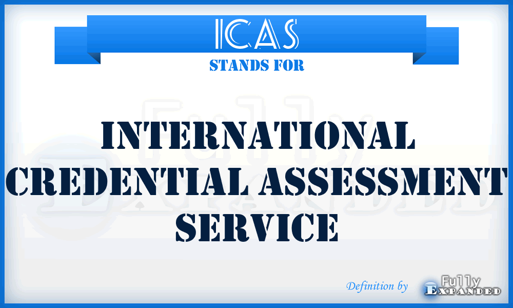 ICAS - International Credential Assessment Service