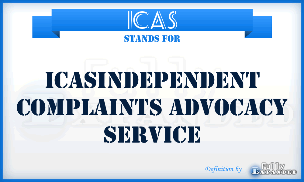 ICAS - Icasindependent Complaints Advocacy Service