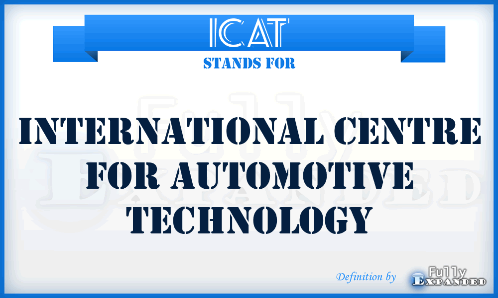 ICAT - International Centre for Automotive Technology