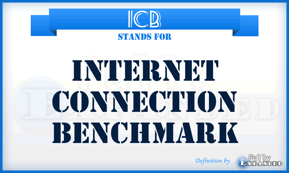ICB - Internet Connection Benchmark