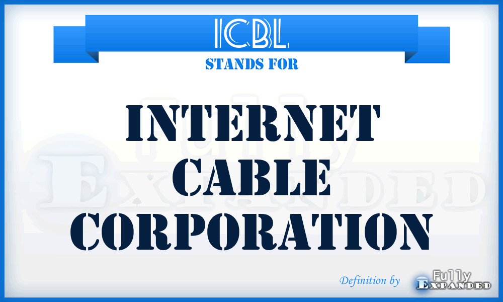 ICBL - Internet Cable Corporation