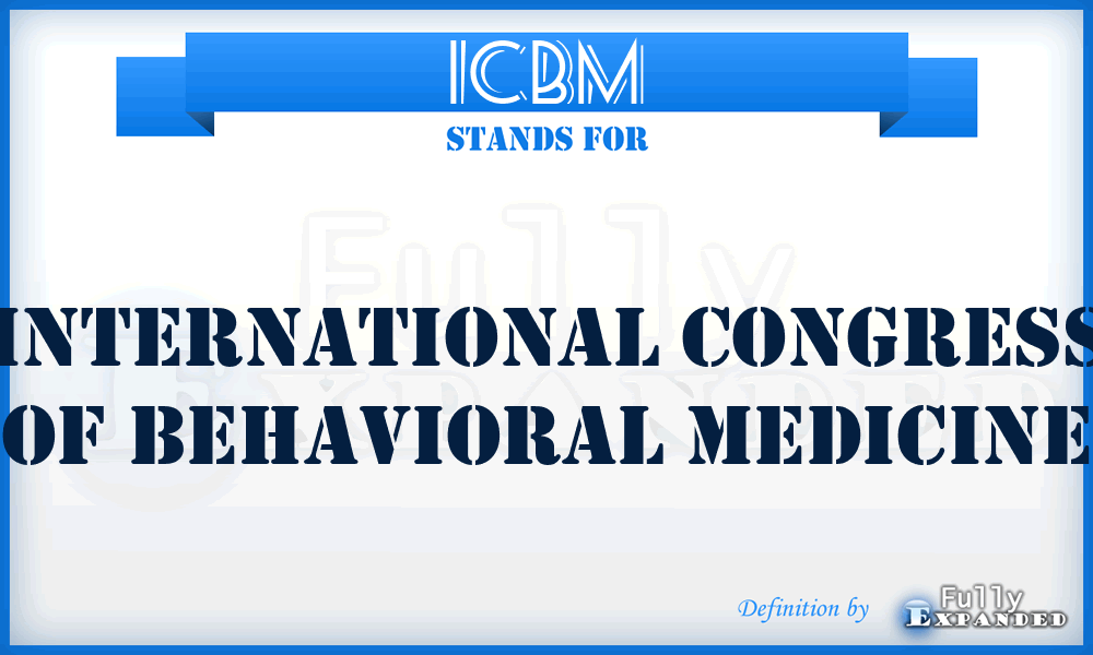 ICBM - International Congress of Behavioral Medicine