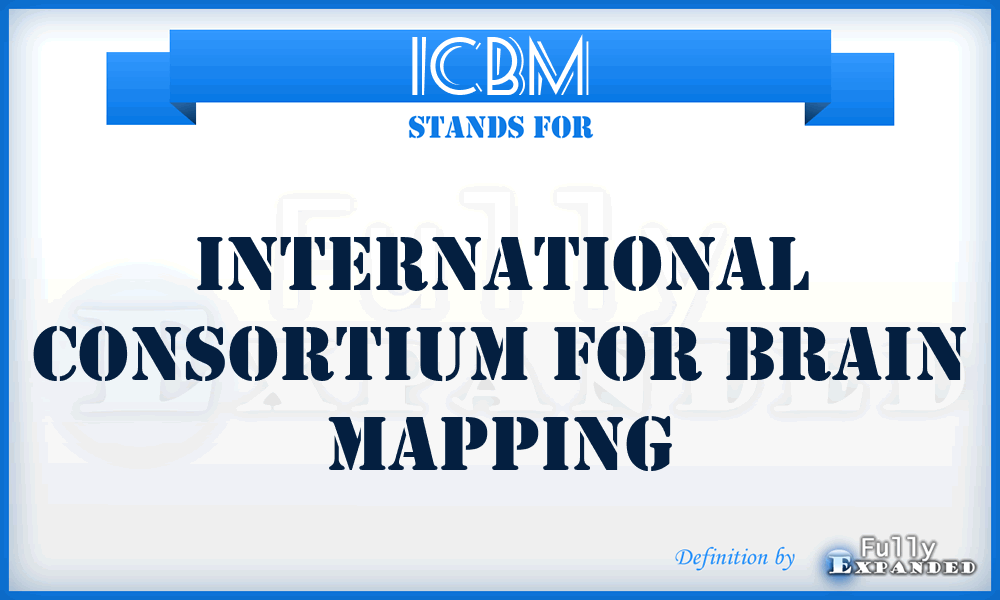 ICBM - International Consortium For Brain Mapping