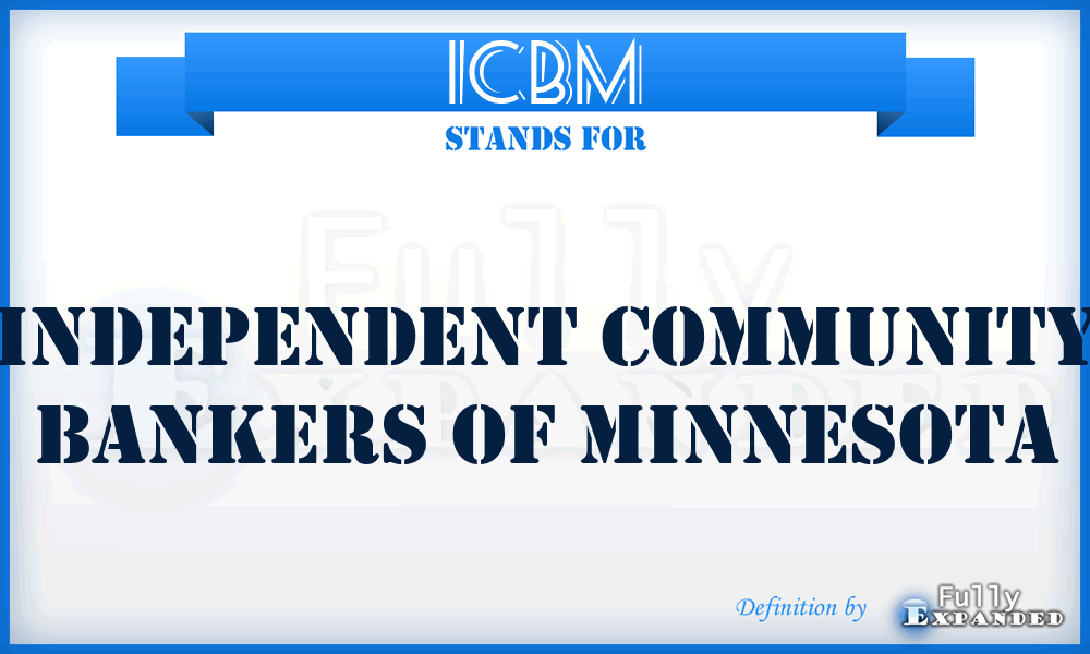 ICBM - Independent Community Bankers of Minnesota