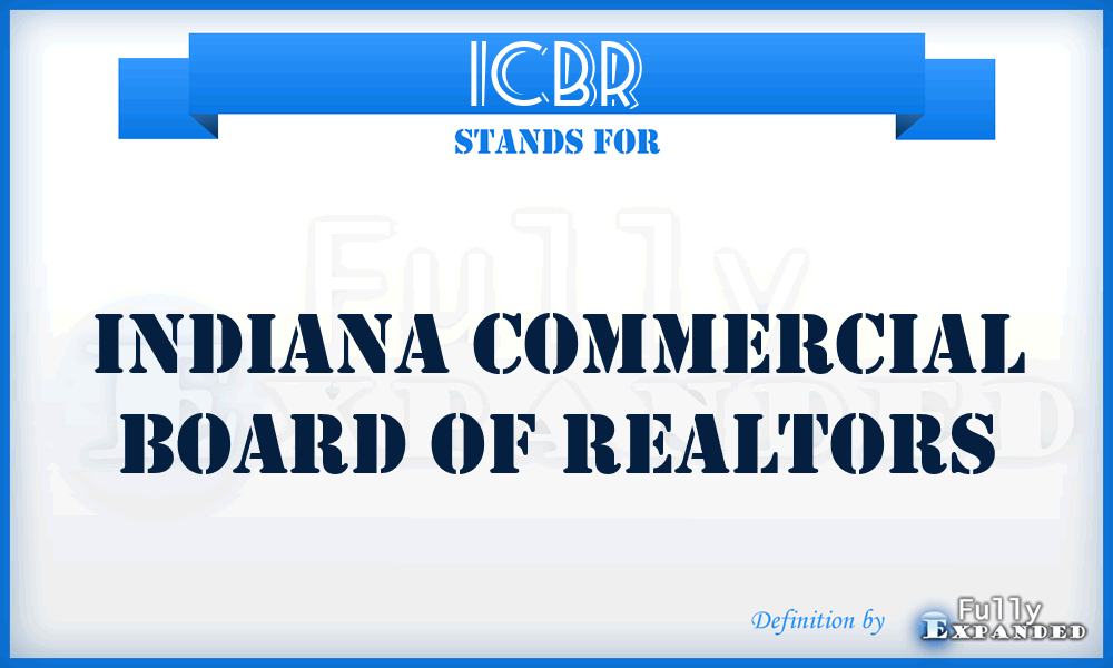 ICBR - Indiana Commercial Board of Realtors