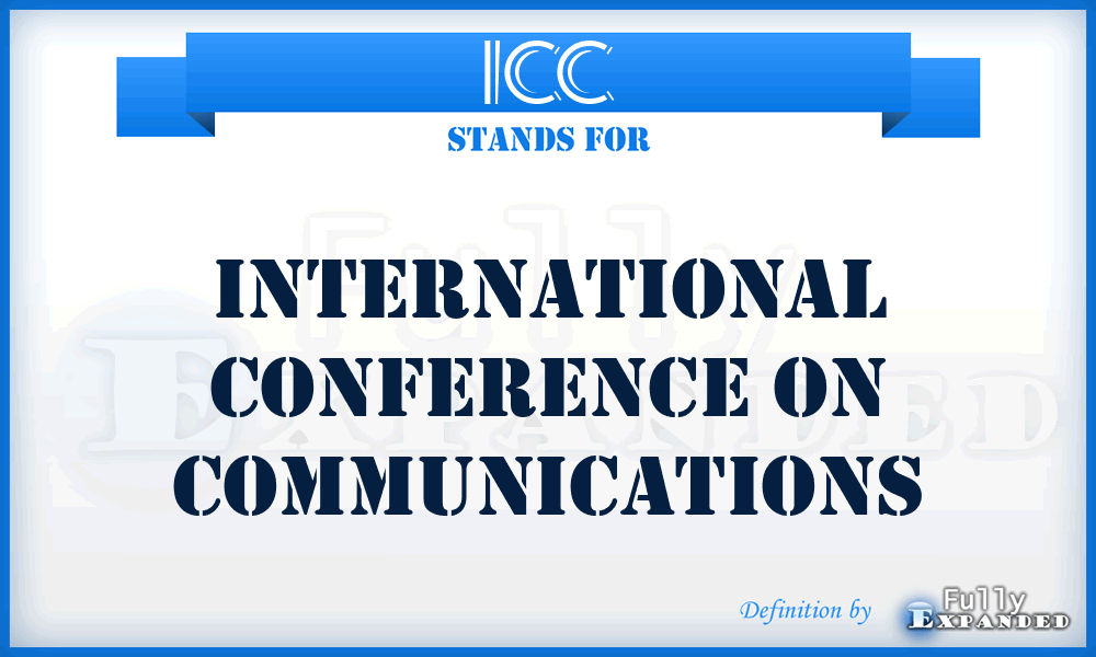 ICC - International Conference on Communications