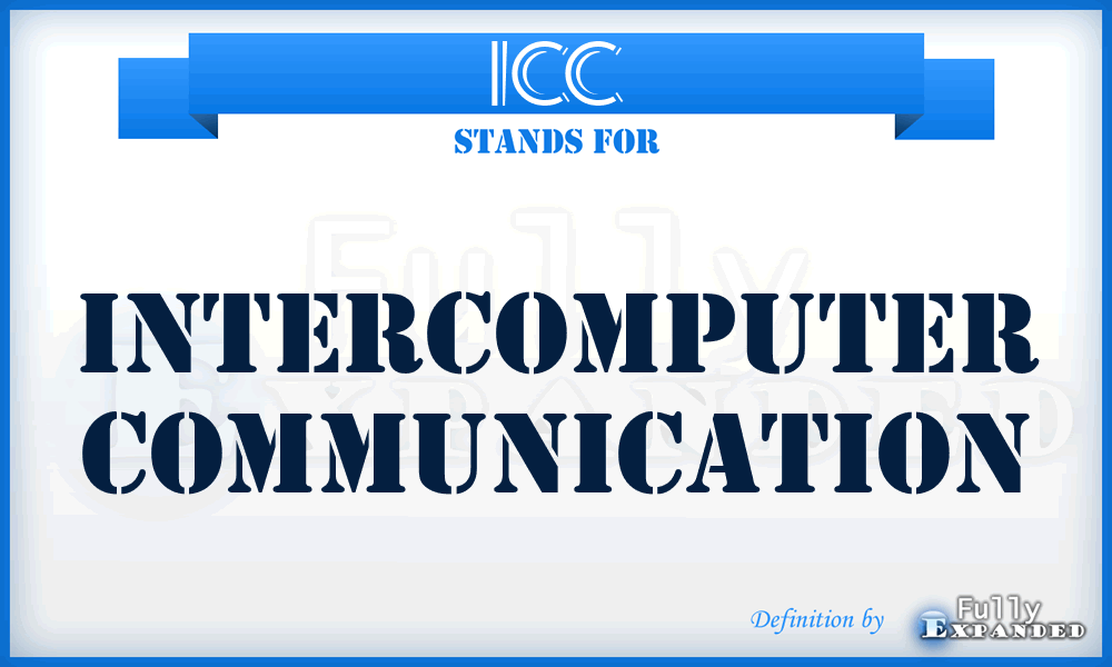 ICC - Intercomputer Communication