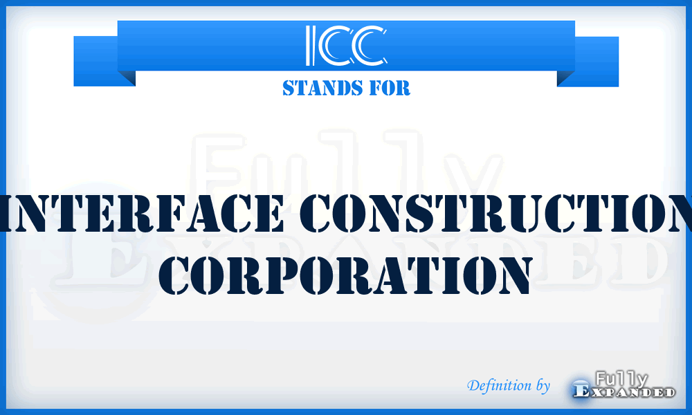 ICC - Interface Construction Corporation