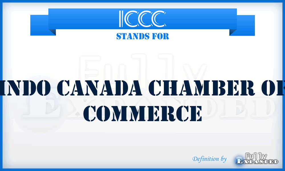 ICCC - Indo Canada Chamber of Commerce