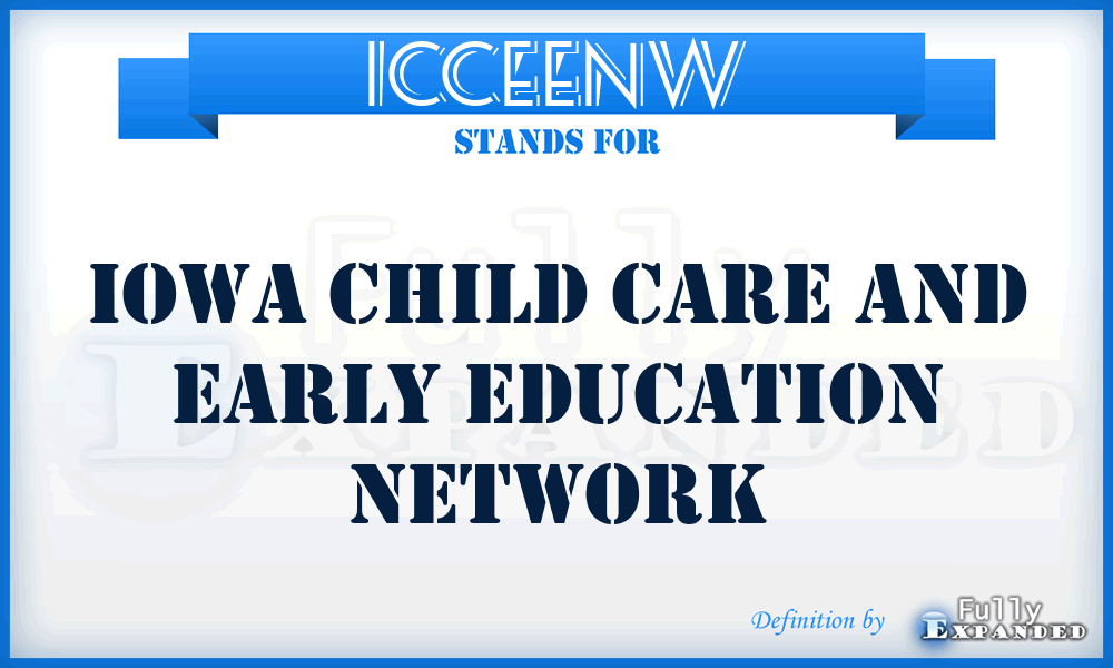 ICCEENW - Iowa Child Care and Early Education NetWork