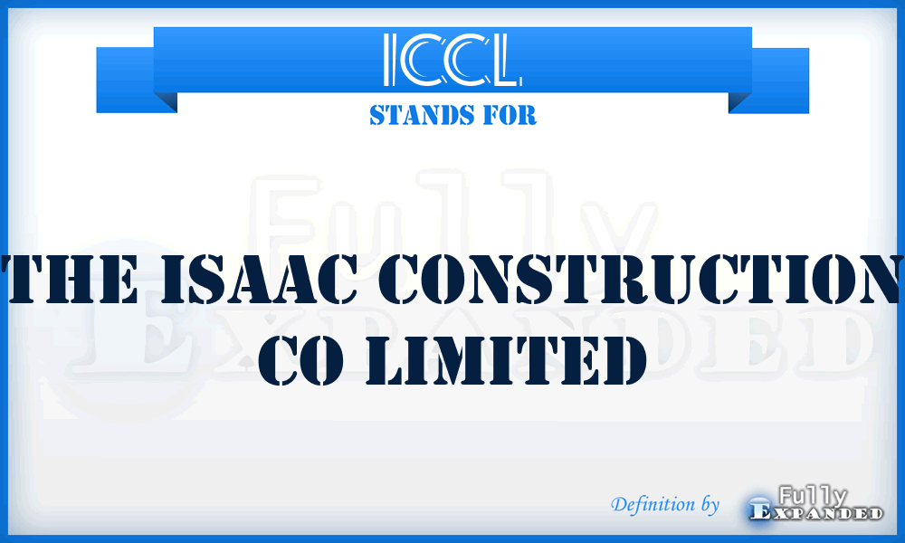 ICCL - The Isaac Construction Co Limited